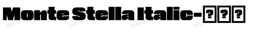 Monte Stella Italic字体转换